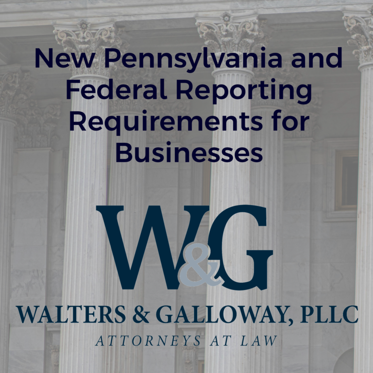 New Pennsylvania and Federal Reporting Requirements for Businesses